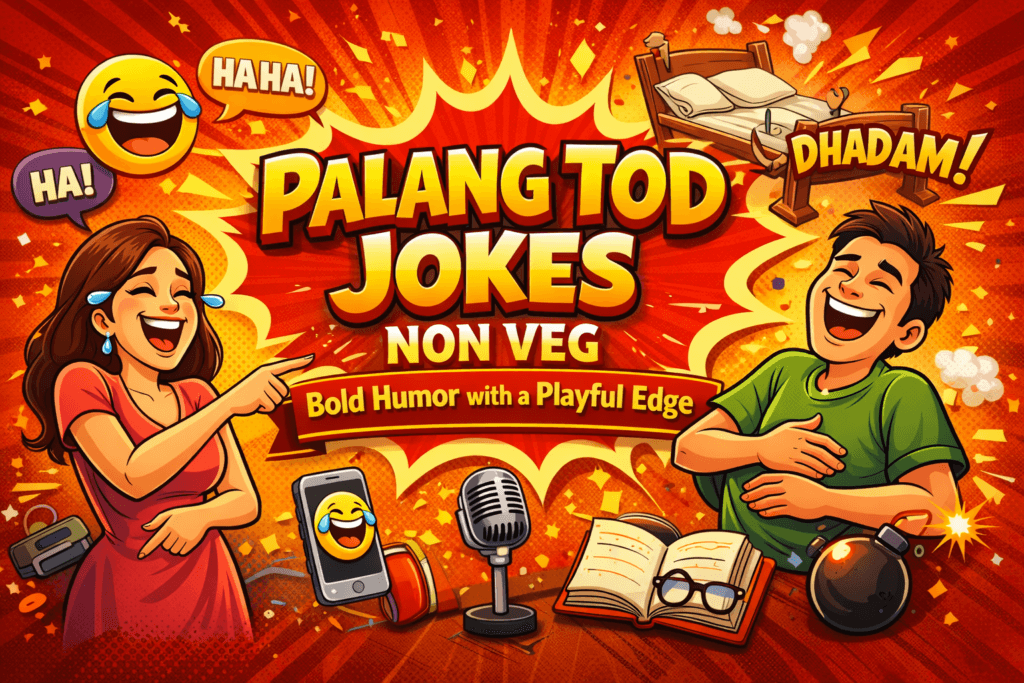 Palang Tod Jokes Non Veg 