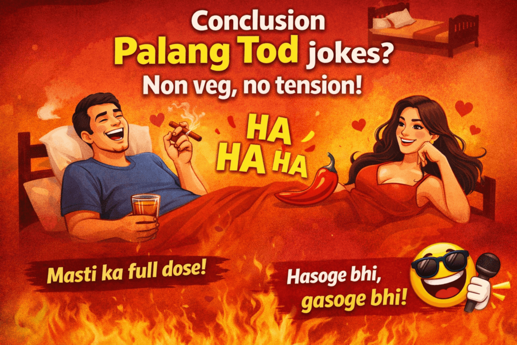 Palang Tod Jokes Non Veg